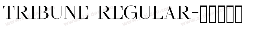 Tribune Regular字体转换
